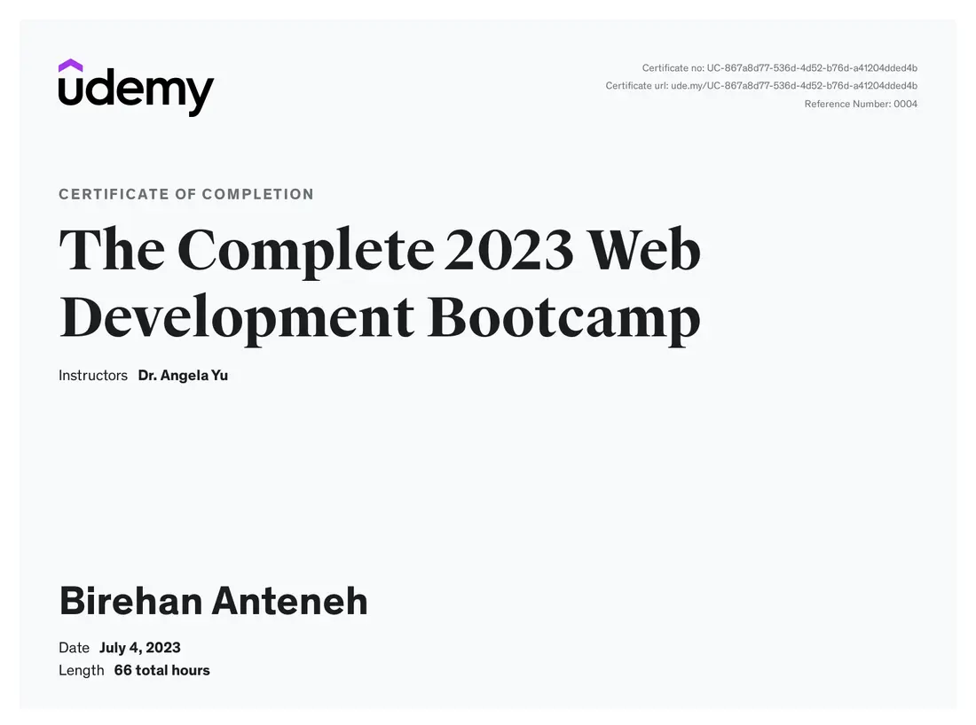 The Complete 2023 Web Development Bootcamp from Udemy, Udemy certificate awarded to Birehan Zewdie